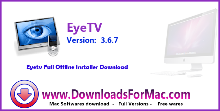 EyeTV 3.6.9 (7519) Download
